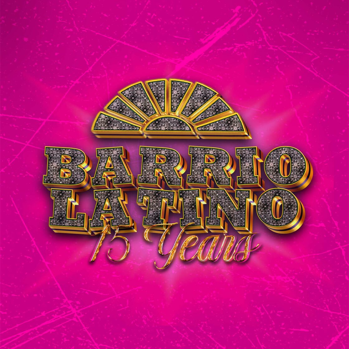 Barrio Latino 15 Years